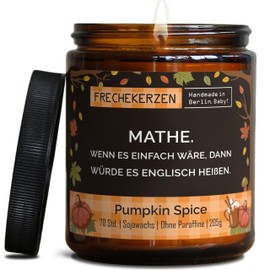 Lustige Duftkerze mit Spruch für Lehrer | Handgemacht aus Sojawachs | In Geschenkbox | Valentinsgeschenk | Klassenlehrer, Redakteure, Mathelehrer, Kollegen, Prüfung bestanden |Pumpkin Spice