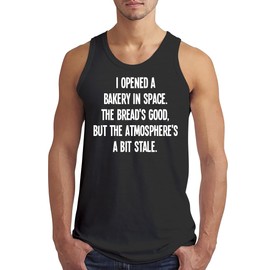 I Opened a Bakery in Space. The Bread’s Good, but The Atmosphere’s a bit Stale. - Men’s Soft Tank Top – Comfortable Everyday Fit CP05 Black