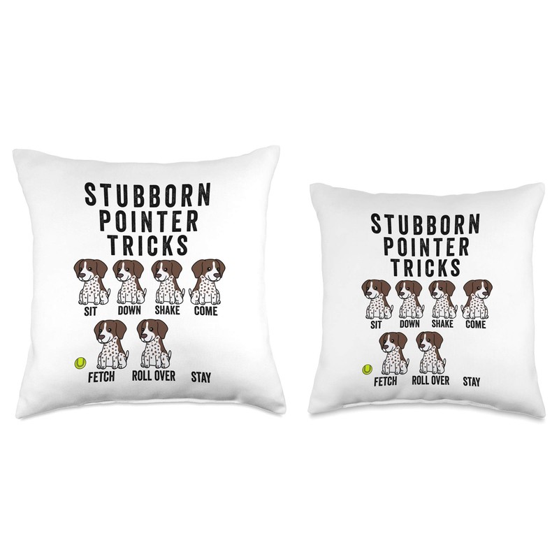 Stubborn German Shorthaired Pointer Tricks Dog Throw Pillow