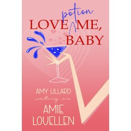 Love Potion Me, Baby