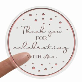 Thank You for Celebrating with Me Stickers - 100pcs 1.6-Inch Transparent Gold/Silver/Rose Gold Round Stickers for Wedding, Birthday, Holiday Cards, and Gift Wrapping (Rose)