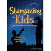 Stargazing for Kids: An Introduction to Astronomy (Simple Introductions to