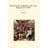 Punchinello, Volume 1, No. 22, August 27, 1870