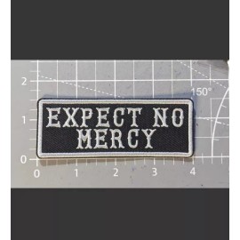 Unbranded Expect No Mercy Patch 3x1.5" Punk Goth Biker Warrior Embroidered Iron On