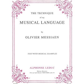 Olivier Messiaen - Technique De Mon Langage Musical (version Anglaise)