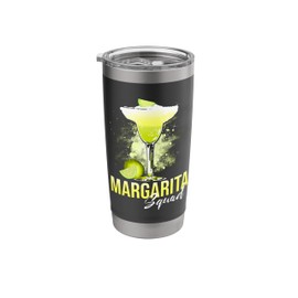 Team Margarita Glass Lime Juice Margarita Squad Party Stainless Steel Insulated Tumbler