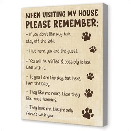 Funny Dogs Wall Art,When Visiting My House Please Remember Dog Canvas Wall Decor for Dogs Room Home Living Bedroom,Dog Lover Gifts
