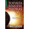 Todavía Remueve Piedras - Serie Favoritos: Todo El Mundo Necesita