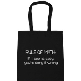 Hippowarehouse rule of math: if it seems easy, you�re doing it wrong Tote Shopping Gym Beach Bag 42cm x38cm, 10 litres