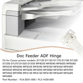 Memiuyelay 2Pcs Doc Feeder ADF Hinge Fit for Canon Printer D1120 D1150 D1170 D1180 D1320 D1350 D1370 D1520 D1550 MF8030 MF8040 MF8050 MF8080 MF8230 MF8280 MF8330 MF8340 MF8350 Replace FL4-2051-000
