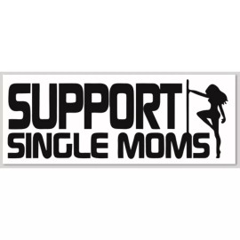 Support Single Moms 3x8 Inch Bumper Sticker
