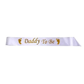 Daddy to Be Sash White, Satin Baby Shower Decorations, Gifts for Her, Sashes Bundles Daddy - Big Sister - Grandma - Nanny - Auntie to Be, 3 Colours (Pink, Blue, White)