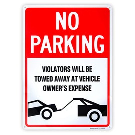 No Parking Sign Violators Will Be Towed Sign - 10"x 14" - .040 Rust Free Aluminum – Reflective, UV Protected and Weatherproof