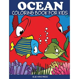 Ocean Coloring Book for Kids (Sea Coloring Books)