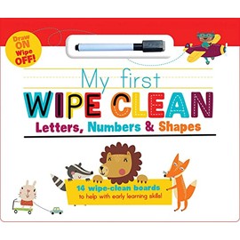 My First Wipe Clean: Letters, Numbers & Shapes