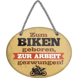 schilderkreis24 - Tin Sign 18 x 14 cm - "Zum Biken geboren, zur Arbeit gezwungen!" - Perfect Decoration for Motorcycle Enthusiasts
