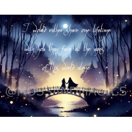 Aragorn & Arwen I would rather share, Quote Lord of the Rings Watercolor Art