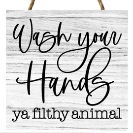 Wash Your Hands You Filthy Animal Sign - Funny Bathroom Rules for Home Guest Bath Garage Business Bars - Humorous Gifts for Men Women Kids Dads Husband Son - Washroom Reminder - Yippee Daisy