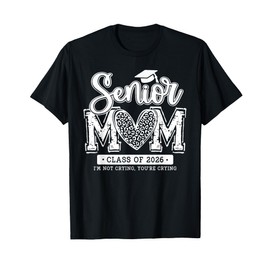 Senior Mom Class Of 2026 Senior Mama 2026 Graduation Leopard T-Shirt
