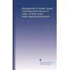 Development of health-based screening levels for use in state- or
