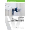 Rebound Effekte im Heizenergieverbrauch: nach thermischer Sanierung von Wohngebäuden