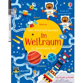 Mein Wisch-und-weg-Buch: Im Weltraum: mit abwischbarem Stift (Meine Wisch-und-weg-Bücher)