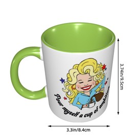 LINKEQICHE Parton Myself Of A Pour Ambition Dolly Cup Best Internal And Handle Green 11Oz Mug
