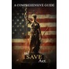 The SAVE Act: A Comprehensive Guide