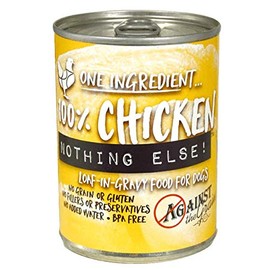 Against The Grain Nothing Else Grain Free One Ingredient 100% Chicken Canned Dog Food