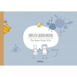 Geschwisterbuch: Endlich großer Bruder: Mein kleiner Bruder & Ich