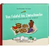 Von Falafel bis Zimtschnecke. Das Bibelkochbuch für Kinder. Leicht verständliche
