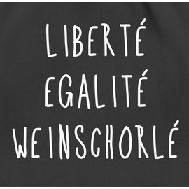 Shirtracer - Gym Bag Backpack - Sayings Statement with Saying - Liberte Egalite Wine spritzer, 01 black