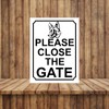 PLEASE CLOSE THE GATE GERMAN SHEPHERD DOG THEME METAL SIGN