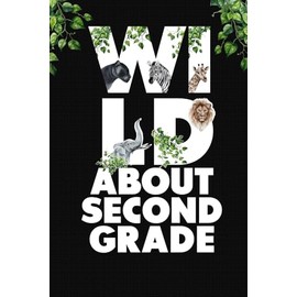 Wild About Second Grade Teacher Notebook