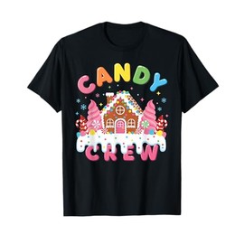 Candy Land Candy Crew Decorations Sweetie Candy Squad T-Shirt
