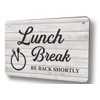Lunch Break, Be Back Soon, Hanging Sign - Ideal notice