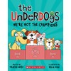 We're Not the Champions (The Underdogs #2)