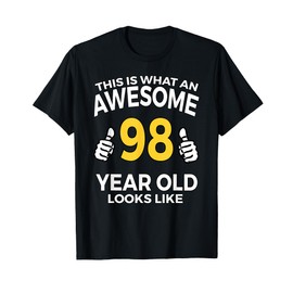 98th Birthday Gift Aged 98 Years Old T Shirt T-Shirt