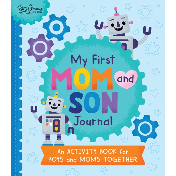 My First Mom and Son Journal: An activity book for