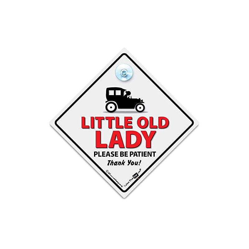 Little Old Lady Please Be Patient Car Sign, Old Lady