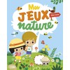 MES JEUX NATURE 3-4 ANS