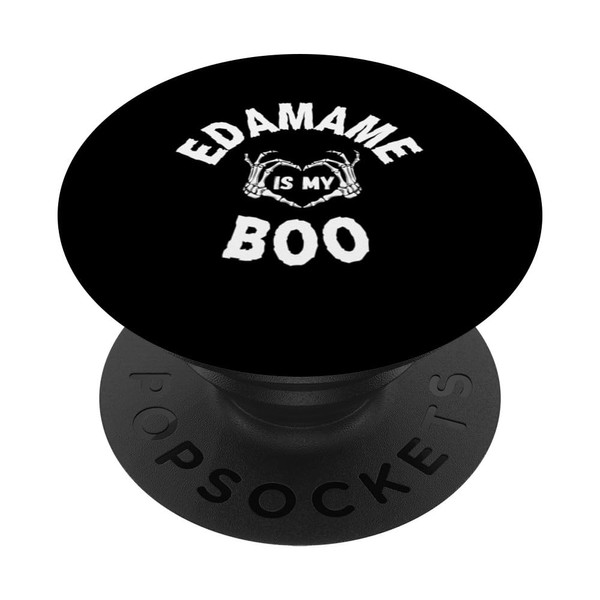 Edamame Is My Boo Skeleton Hands PopSockets Standard PopGrip