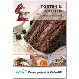 Torten und Kuchen – Rezepte geeignet für KitchenAid: köstliche Backvariationen