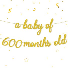 Happy Birthday a Baby of 600 Months Old Banner, Humor Gift for Her His, Funny Birthday Party Decorations Supplies for Men Women