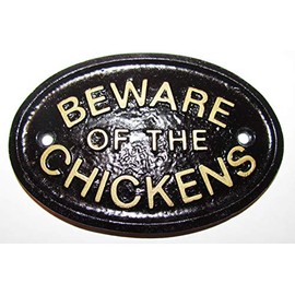 "BEWARE OF THE CHICKENS" GATE/COOP PLAQUE IN BLACK WITH GOLD RAISED LETTERING