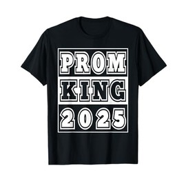Prom King 2025 Design High School Dance Celebration T-Shirt