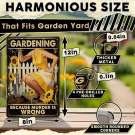 Gardening Because Murder Is Wrong Tin Sign Metal Sign Rustic Garden Decor Outdoor Yard Sign for Gardeners Unique Gifts 8x12Inch
