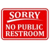 Sorry No Public Restroom Wall Door Sign -Red (Large)
