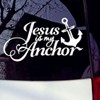 Jesus is My Anchor Funny Car Sticker for Window Bumper