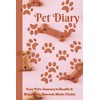  Pet Diary: Your Pet's Journey to Health and Happiness